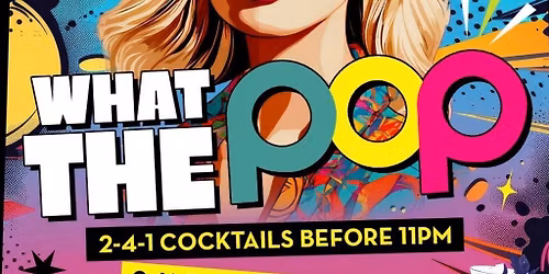 Popworld Watling Street - Every Saturday
