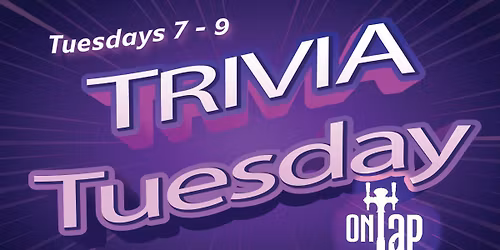 Trivia Tuesdays