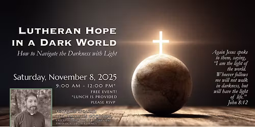 Lutheran Hope in a Dark World