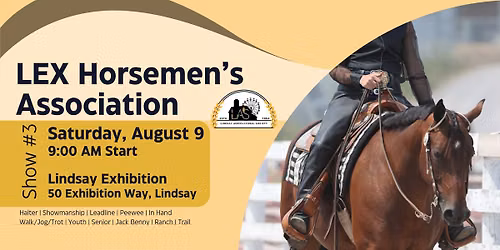 LEX Horsemen's Association - Show #3