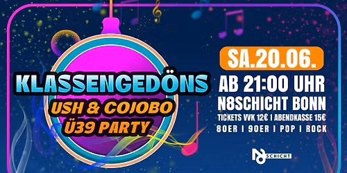 Klassenged\u00f6ns - USH & CoJoBo \u00dc39 Party