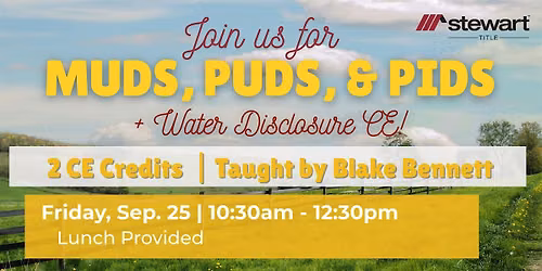 MUDs, PUDs, PIDs & Water Disclosure CE Class