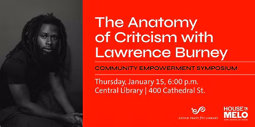 The Anatomy of Criticism with Lawrence Burney