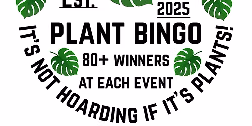Plant Bingo at South Lyon Aubree\u2019s Pizzeria \/ 80+ houseplants won!