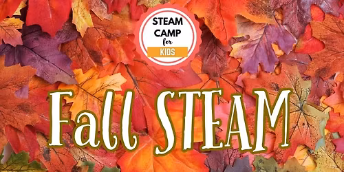 Fall STEAM Camp, Fairhope