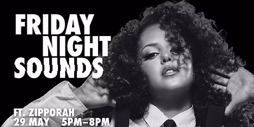 Friday Night Sounds ft. Zipporah