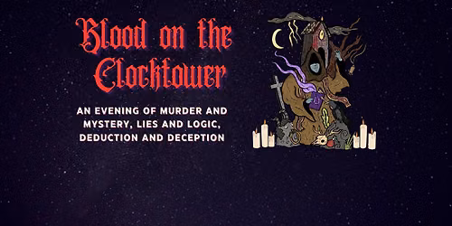 Blood on the Clocktower \u2013 Bristol (Gloucester Road)