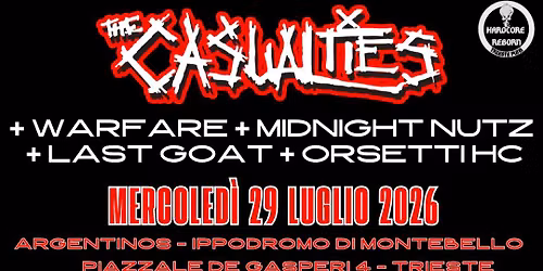 The Casualties(U.S.A.) + Warfare + Midnight Nutz + Last Goat + Orsetti Hc