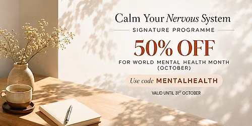 Calm Your Nervous System \u2022 Signature Programme