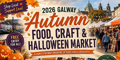 2026 Galway Autumn Food, Craft & Halloween Market