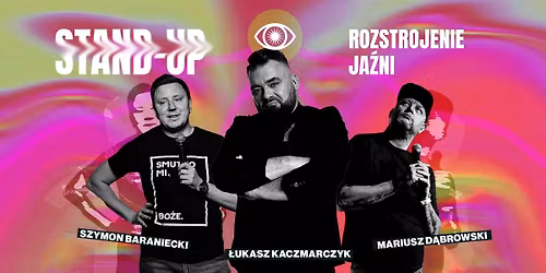 OLE\u015aNICA - 3 x stand-up: Kaczmarczyk, D\u0105browski i Baraniecki.  