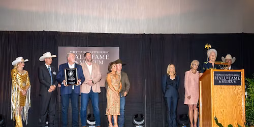 American Quarter Horse Hall of Fame Induction & Reunion Celebration
