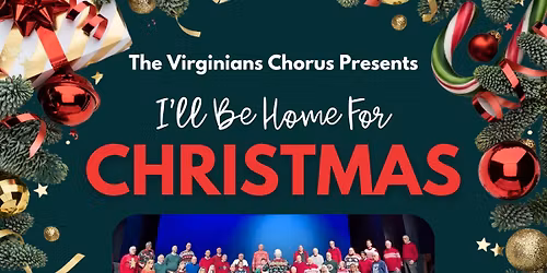 The Virginians Chorus Presents: I'll Be Home for Christmas at the Perkinson Center for the Arts
