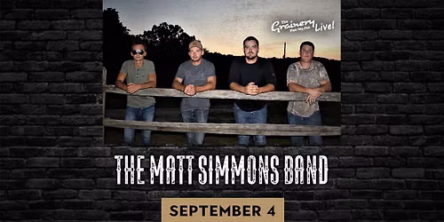 Matt Simmons Band at The Grainery Live!