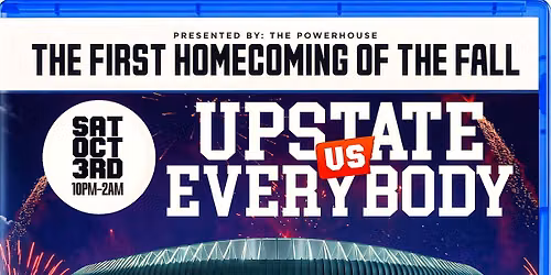 Upstate Vs Everybody \ud83d\udc9a