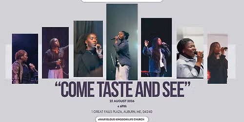 \u201cCome Taste And See\u201d