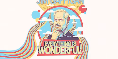 Jim Gaffigan: Everything is Wonderful