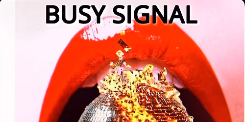 BUSY SIGNAL: A Ruggers Rave, Vol 1