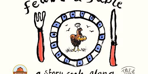 Feast & Fable: A story cook-along
