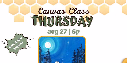 \ud83d\udd25\ud83c\udf32\ud83c\udfa8 Canvas Class: Roasting Marshmellows \ud83c\udfa8\ud83c\udf32\ud83d\udd25