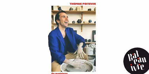 Thomas Poitevin \u2022 Le Bateau ivre