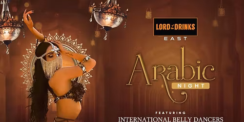 Arabic Night ft. International Belly Dancers