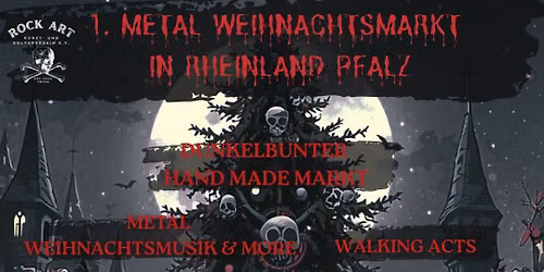 1. Metal Weihnachtsmarkt Rheinland-Pfalz 