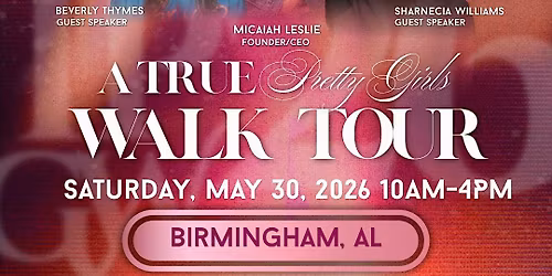 A True Pretty Girls Walk: Birmingham