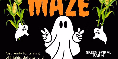 Green Spiral Farm Haunted Corn Maze
