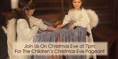 Children's Christmas Eve Pageant
