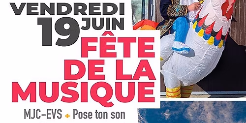 F\u00eate de la musique | Imperial Kikiristan + JJLova + Pose ton son + MJC-EVS