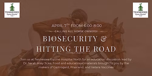 Biosecurity & Hitting The Road: An Educational Discussion For Horse Owners