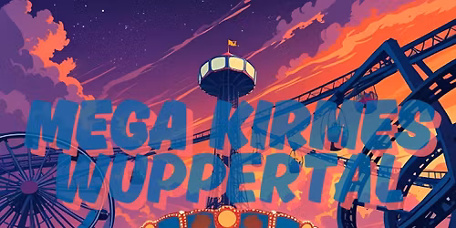 Mega Kirmes Wuppertal 2026