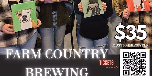 PAINT YOUR PET Paint Night at Farm Country