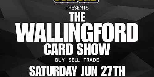 Cardboard Culture presents the Wallingford Card Show