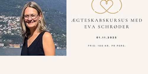 \u00c6gteskabskursus m. Eva Schr\u00f8der
