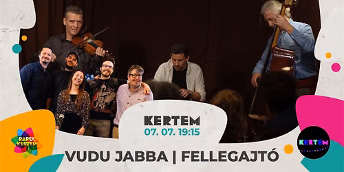 Vudu Jabba \u00e9s FellegAjt\u00f3 koncert a Babel Kertemben