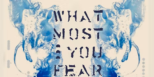 What Most You Fear + Earth Cadet + Champion Motorist + The Shore