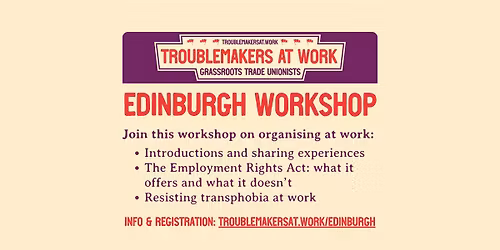 Edinburgh Workshop on organising at work