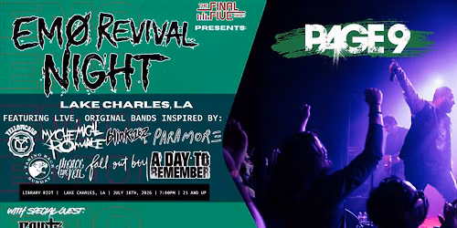 EMO REVIVAL NIGHT: LAKE CHARLES, LA w\/ Page 9 & Saints Can Lie