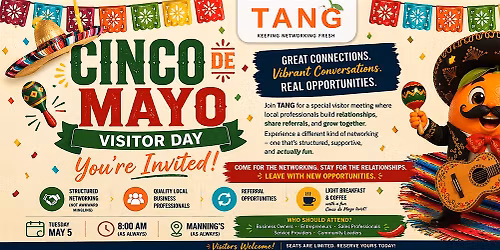 Cinco de Mayo Visitor Day | TANG Business Networking