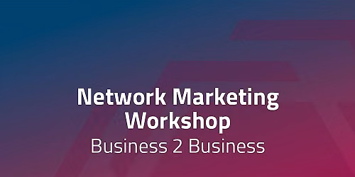 Network Marketing Workshop