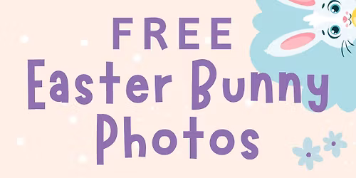 Easter Bunny Free Photos- RSVP ONLY