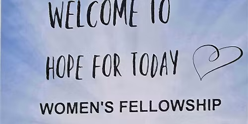 Hope for Today Women's Fellowship