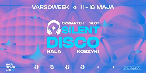 SILENT DISCO - VARSOWEEK 2026