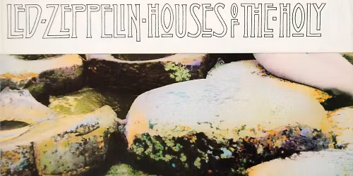 spIN Focus Saturday - Led Zepelin - "Houses of the Holy"