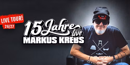 MARKUS KREBS \/\/ 15 Jahre Live \/\/ Cuxhaven 