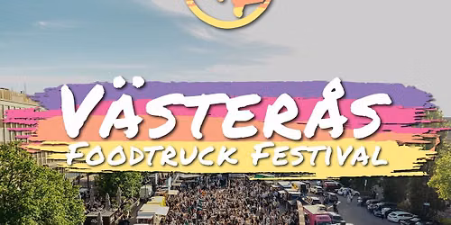 V\u00e4ster\u00e5s Foodtruck Festival 2026 ll