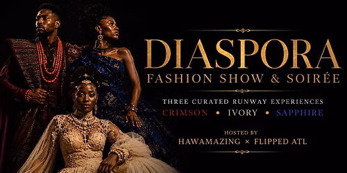 DIASPORA Fashion Show & Soir\u00e9e