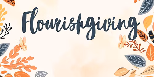 Flourishgiving